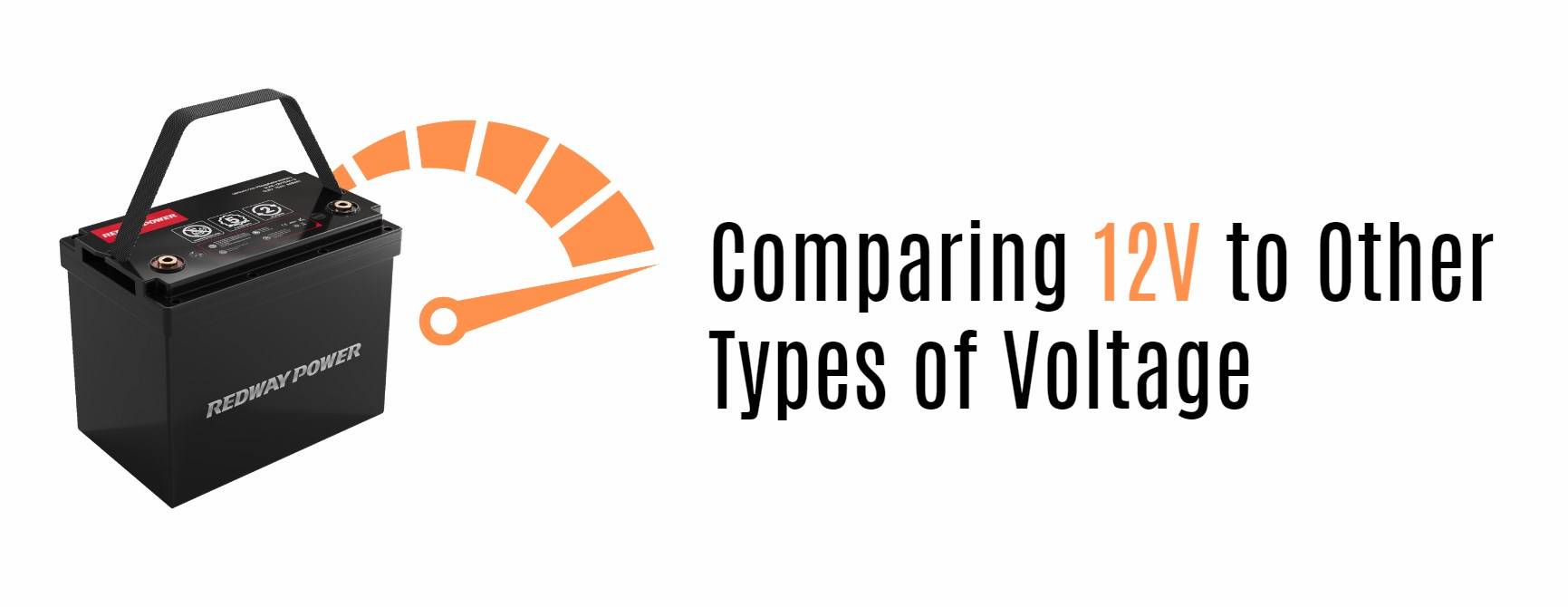 Comparing 12 Volts to Other Types of Voltage