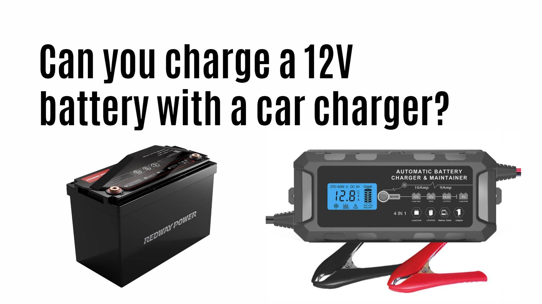 Can you charge a 12V battery with a car charger?