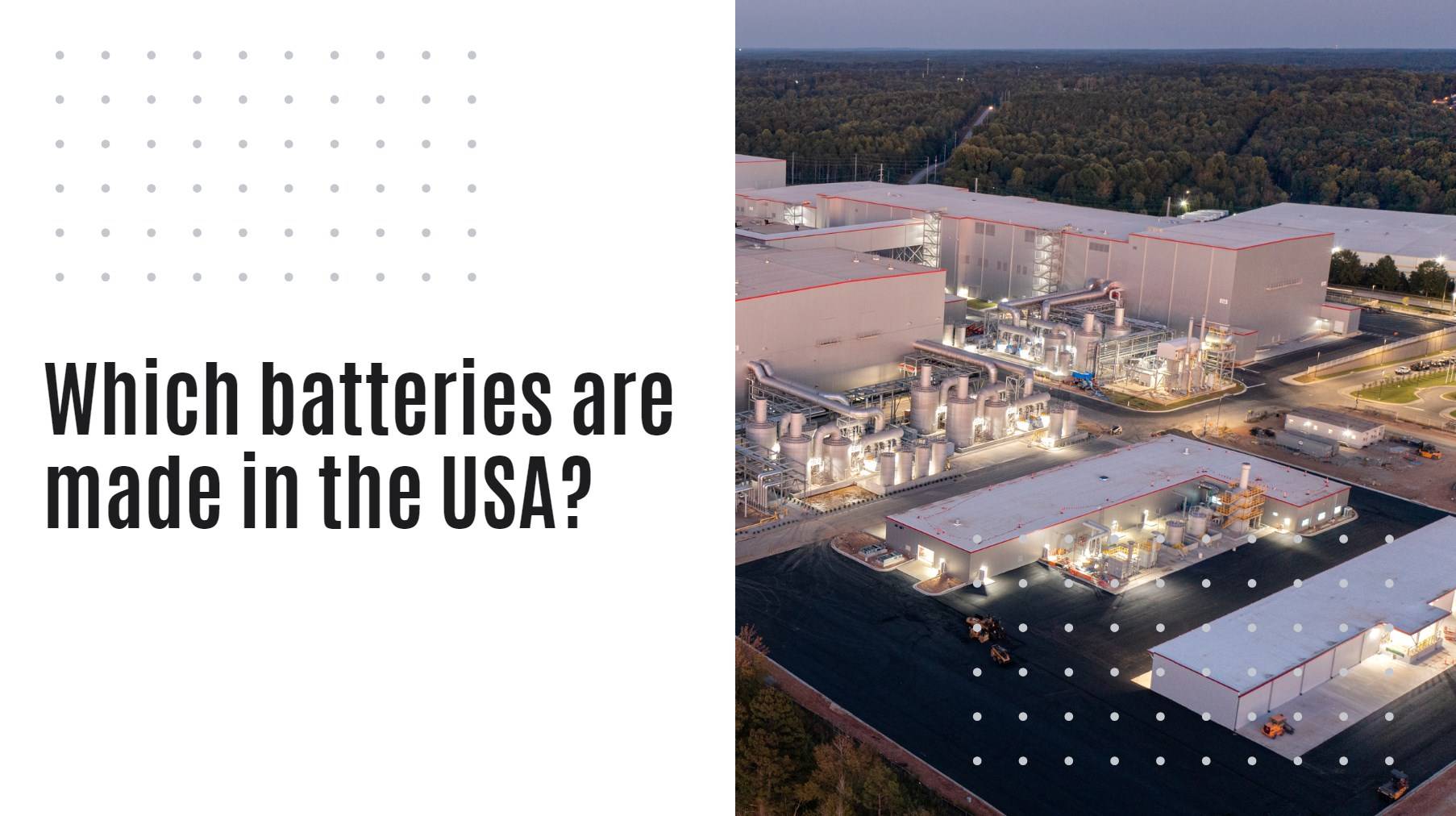 Which batteries are made in the USA?