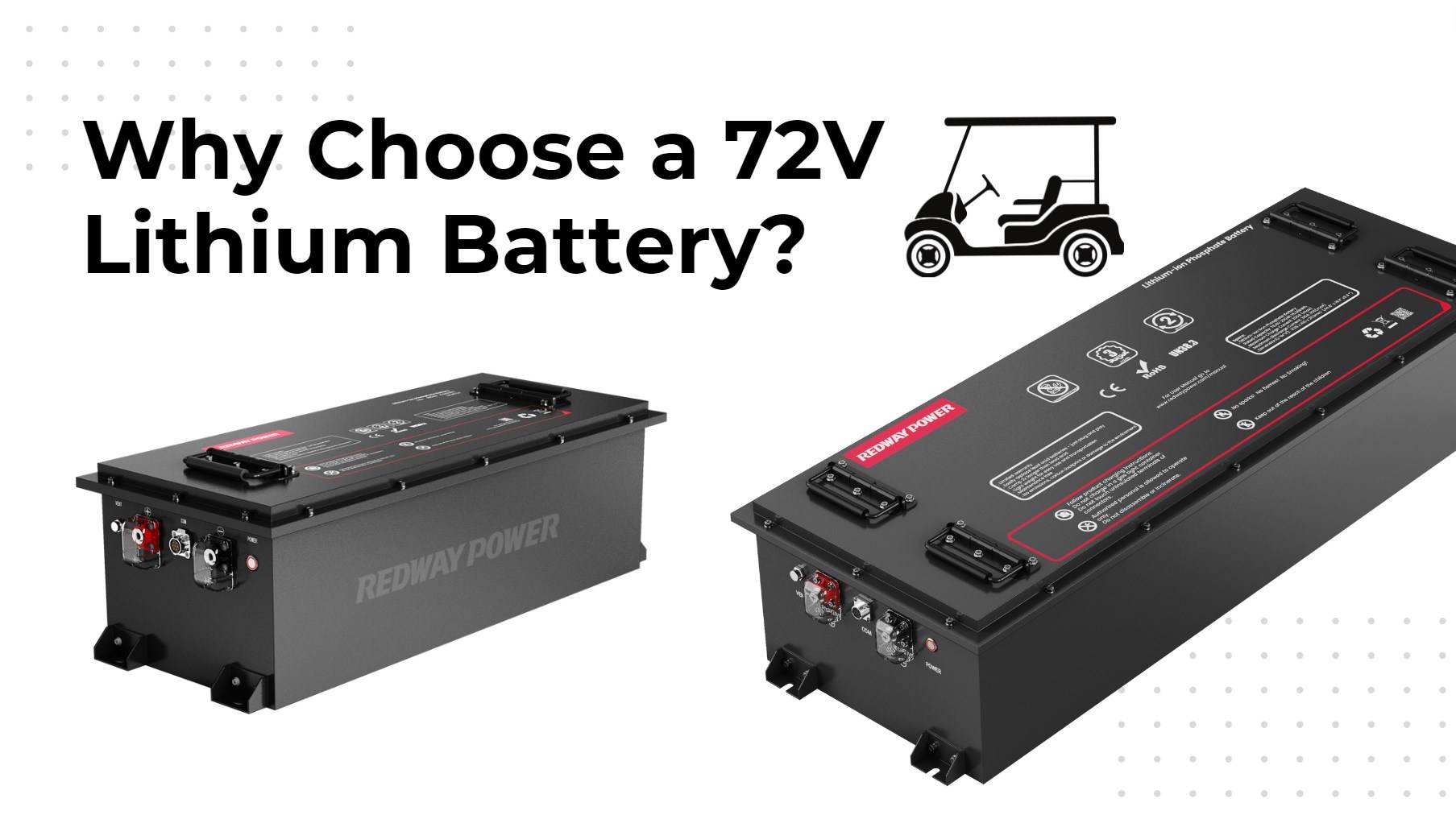 Why Choose a 72V Lithium Battery?