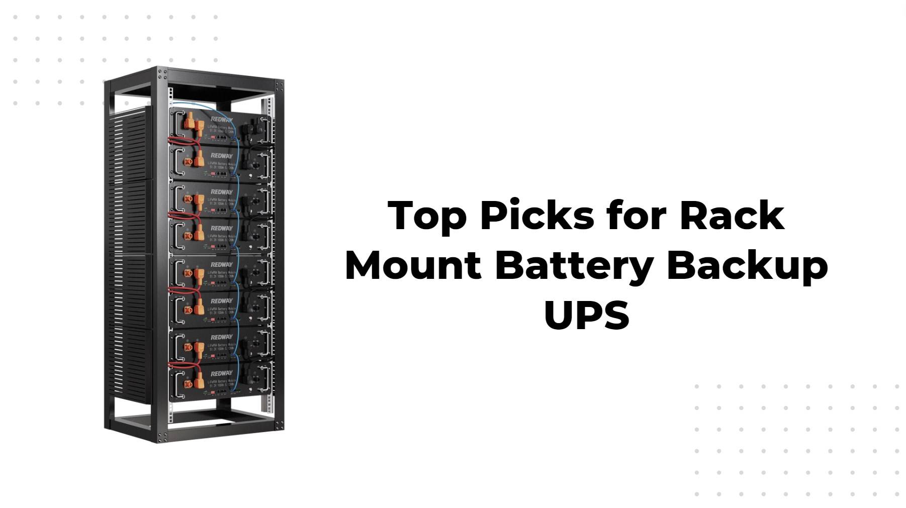 Top Picks for Rack Mount Battery Backup UPS