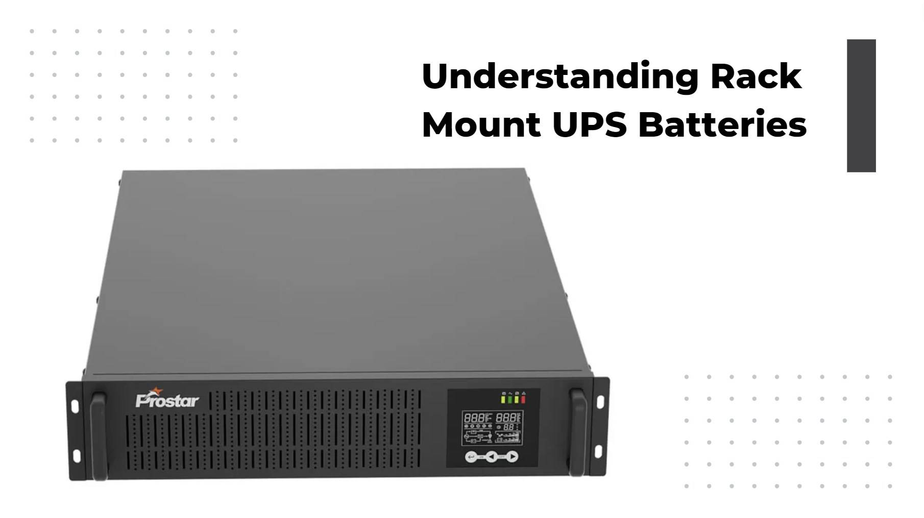 Understanding Rack Mount UPS Batteries