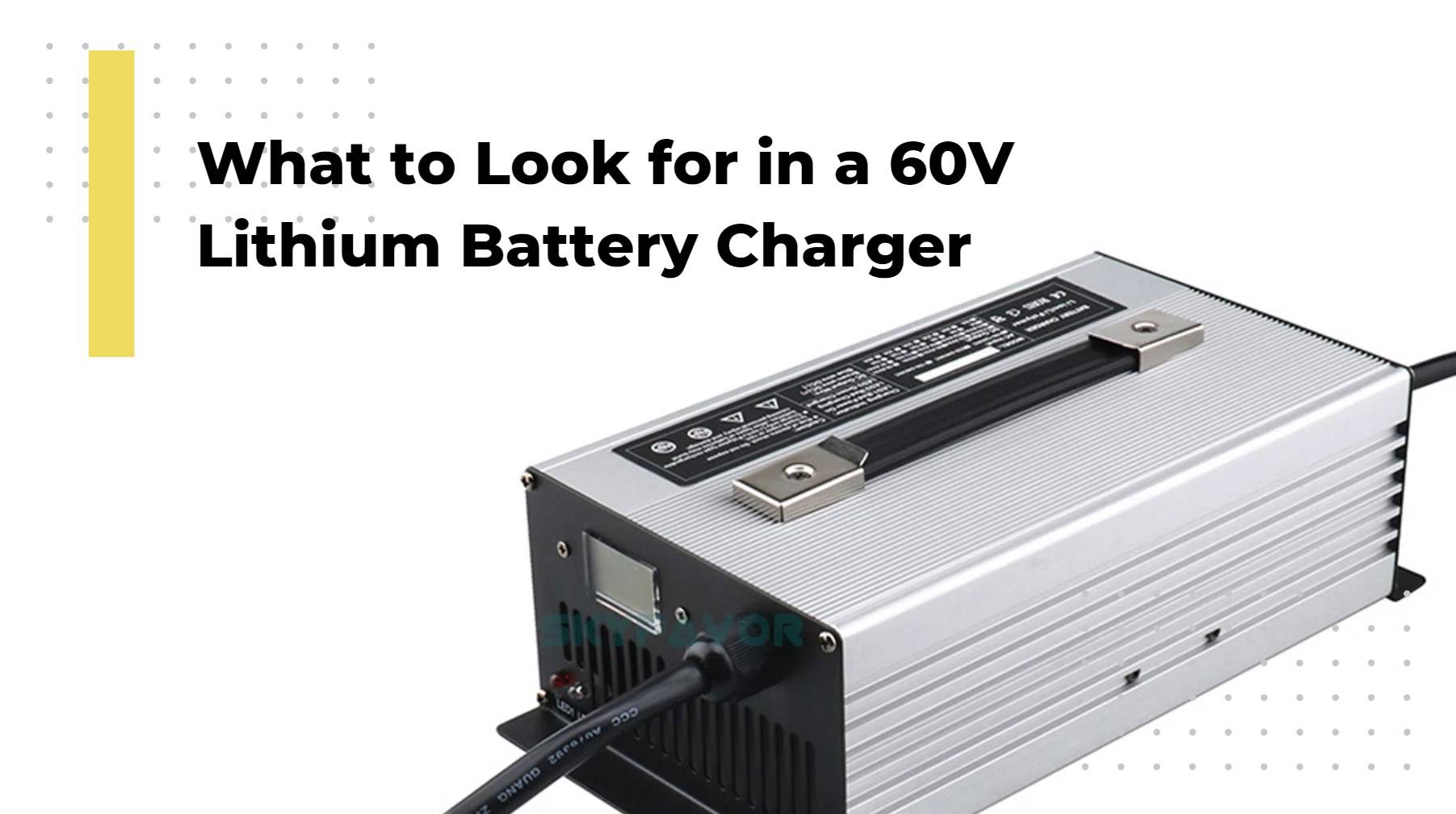 What to Look for in a 60V Lithium Battery Charger