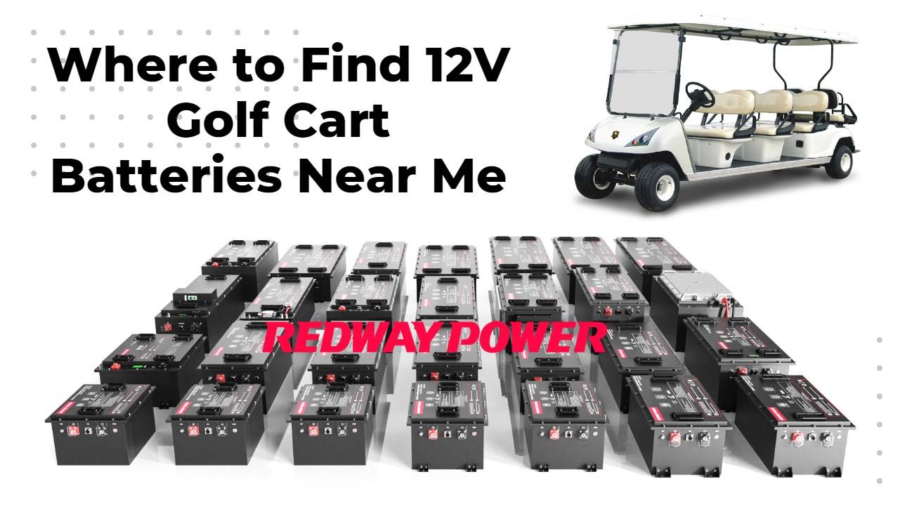 Where to Find 12 Volt Golf Cart Batteries Near Me