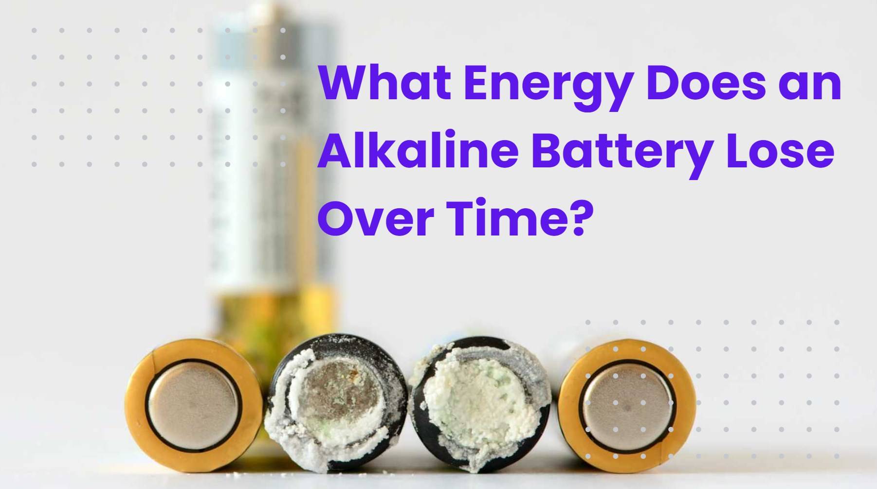 What Energy Does an Alkaline Battery Lose Over Time?