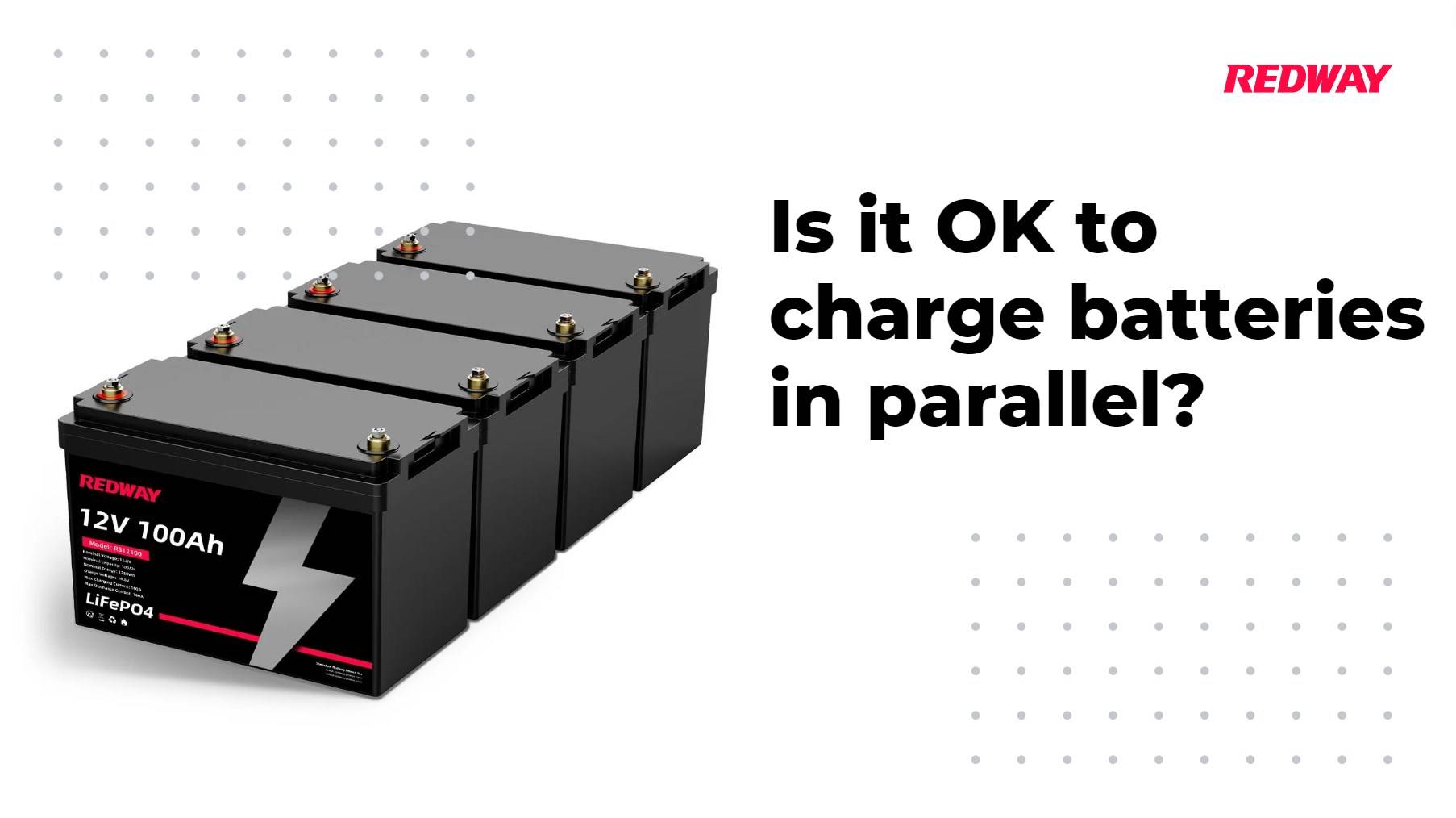 Is it OK to charge batteries in parallel?