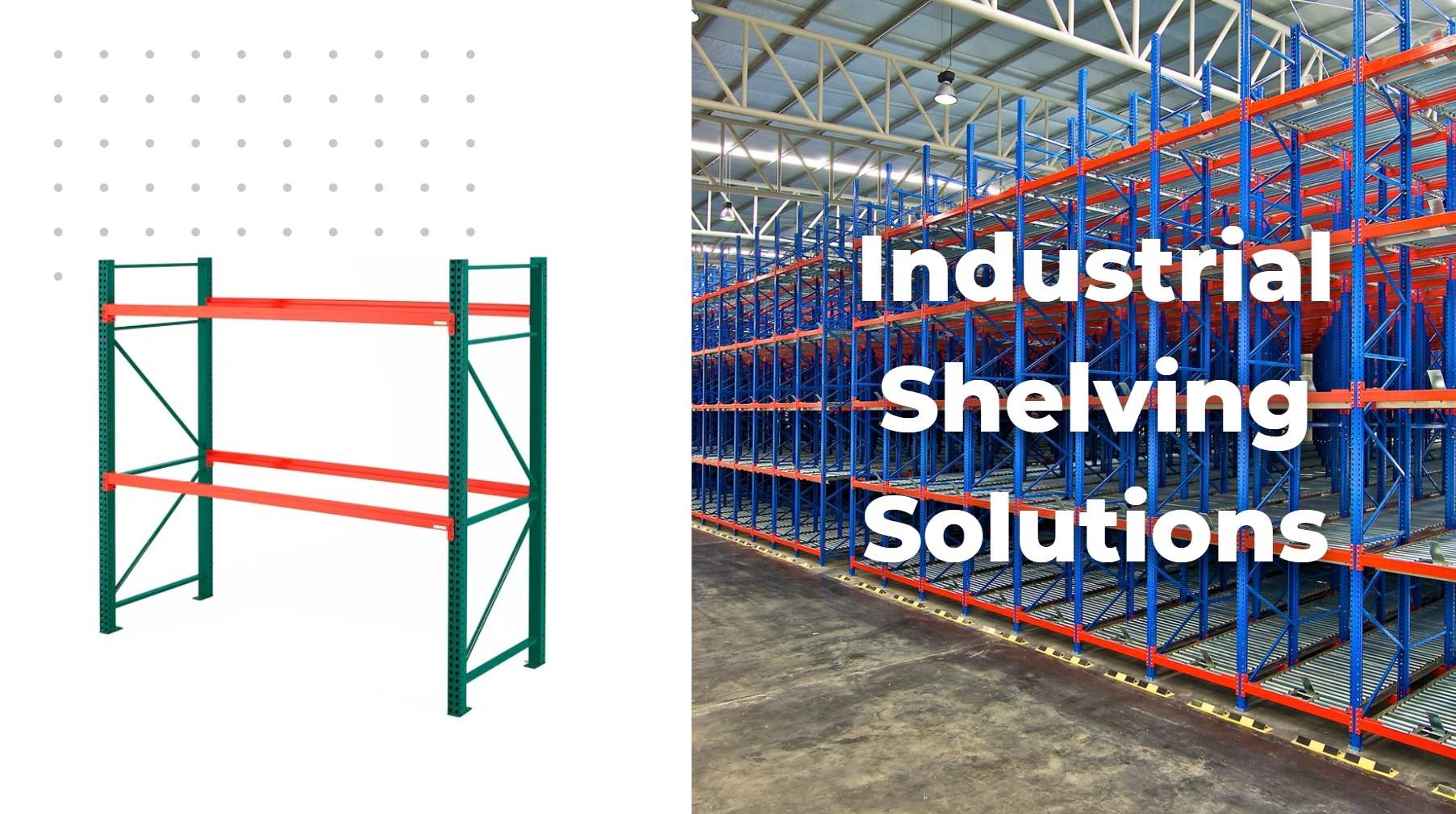 Comprehensive Guide to Industrial Shelving Solutions