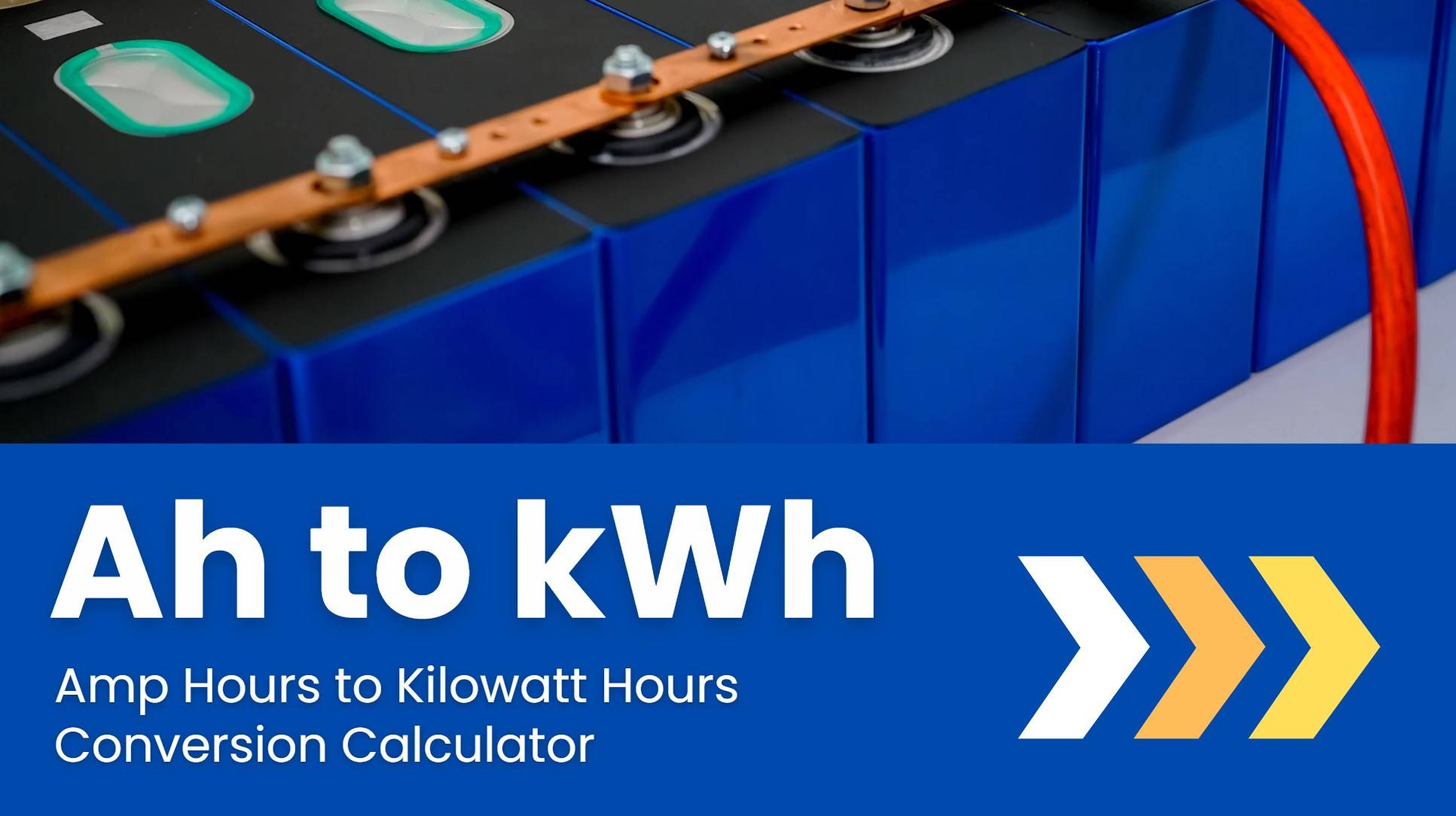 Amp Hours to Kilowatt Hours Conversion Calculator (Ah to kWh)