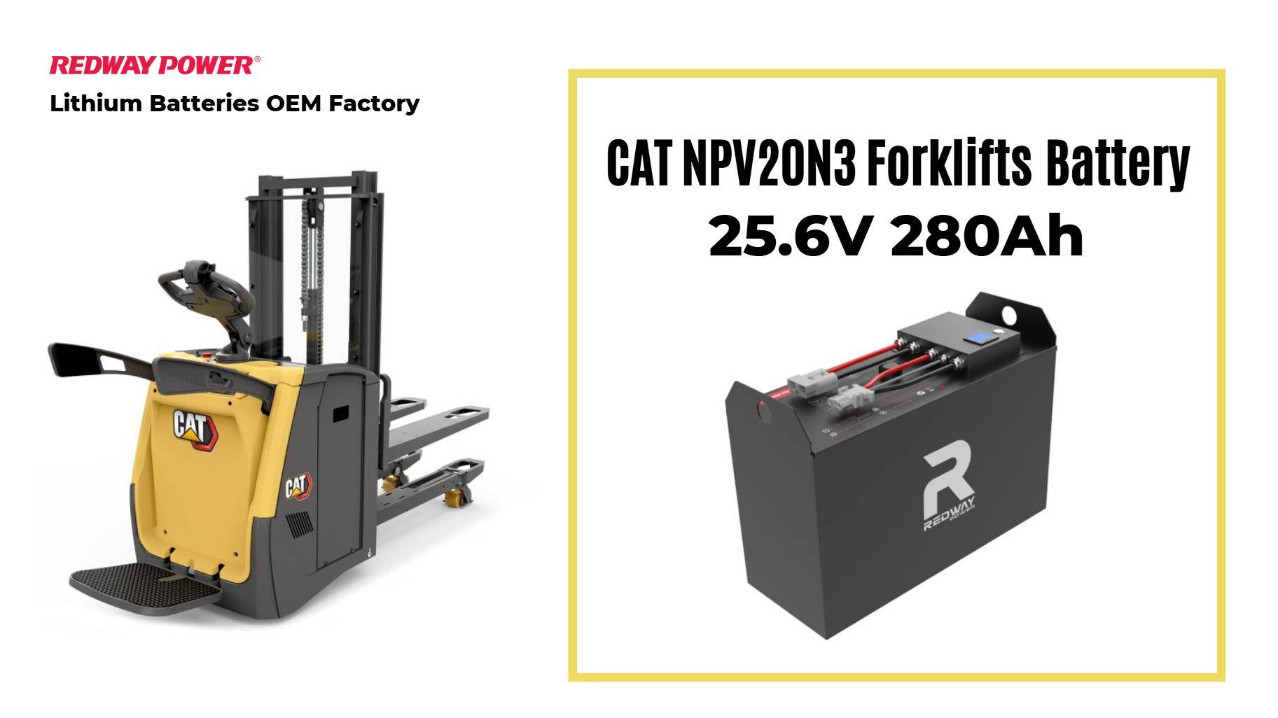 How to Choose the Best 24V Battery for CAT NPV20N3 Forklifts